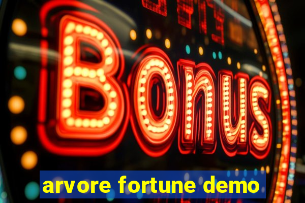 arvore fortune demo